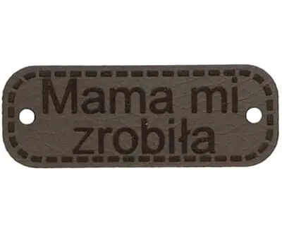 Metka MAMA MI ZROBIŁA 40mm (kol.305-c.szary)